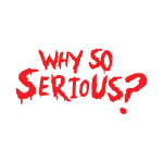 Why So Serious Sticker